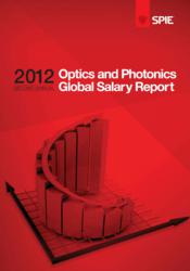 SPIE 2012 Optics and Photonics Global Salary Survey